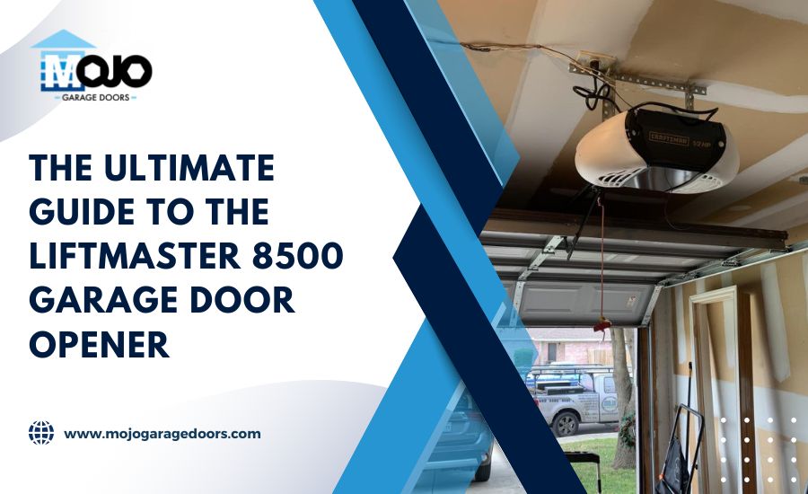 LiftMaster 8500 Garage Door Opener: Your Ultimate Guide